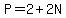 P=2%2B2N
