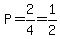 P=2%2F4=1%2F2