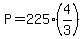 P=225%284%2F3%29