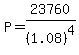 P=23760%2F%281.08%29%5E4