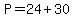 P=24%2B30