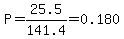 P=25.5%2F141.4=0.180