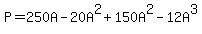 P=250A-20A%5E2%2B150A%5E2-12A%5E3