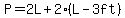 P=2L%2B2%28L-3ft%29
