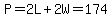 P=2L%2B2W=174