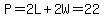 P=2L%2B2W=22