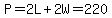 P=2L%2B2W=220