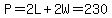 P=2L%2B2W=230