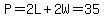 P=2L%2B2W=35