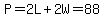 P=2L%2B2W=88