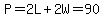 P=2L%2B2W=90