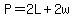P=2L%2B2w