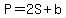 P=2S%2Bb