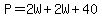 P=2W%2B2W%2B40