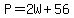 P=2W%2B56
