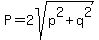 P=2sqrt%28p%5E2%2Bq%5E2%29
