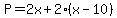 P=2x%2B2%28x-10%29