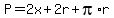 P=2x%2B2r%2Bpi%2Ar