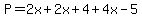 P=2x%2B2x%2B4%2B4x-5