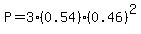 P=3%280.54%29%280.46%29%5E2