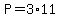 P=3%2A11