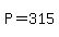 P=315%5E%22%22