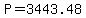 P=3443.48