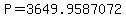 P=3649.9587072