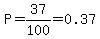 P=37%2F100=0.37