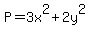 P=3x%5E2%2B2y%5E2