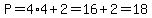 P=4%2A4%2B2=16%2B2=18