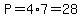 P=4%2A7=28