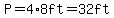 P=4%2A8ft=32ft