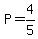 P=4%2F5