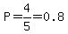 P=4%2F5=0.8%0D%0A