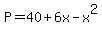 P=40%2B6x-x%5E2