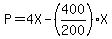 P=4X-%28400%2F200%29%2AX