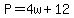 P=4w%2B12
