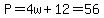 P=4w%2B12=56