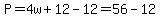 P=4w%2B12-12=56-12