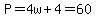 P=4w%2B4=60