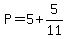 P=5%2B5%2F11