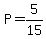 P=5%2F15