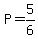 P=5%2F6