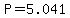 P=5.041