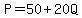 P=50%2B20Q