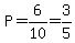 P=6%2F10=3%2F5