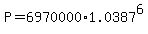 P=6970000%2A1.0387%5E6