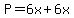 P=6x%2B6x