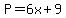 P=6x%2B9